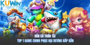 Bắn Cá Thần Tài - Top 1 Game Chinh Phục Đại Dương Hấp Dẫn 